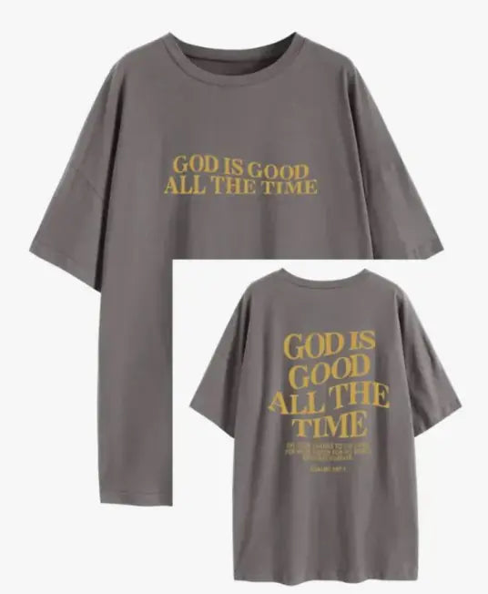 God Is Good All The Time