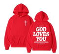 GOD LOVES YOU Hoodie