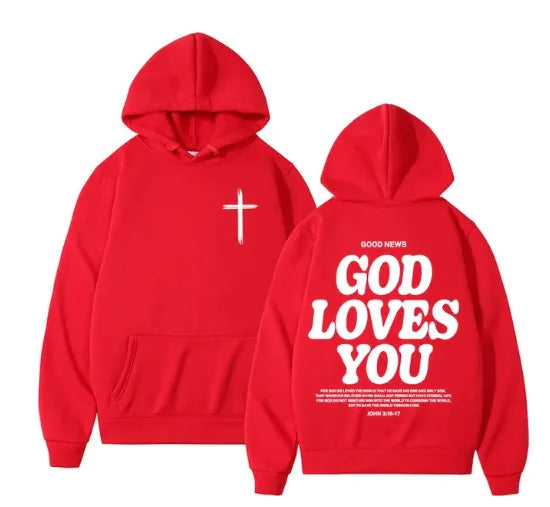 GOD LOVES YOU Hoodie