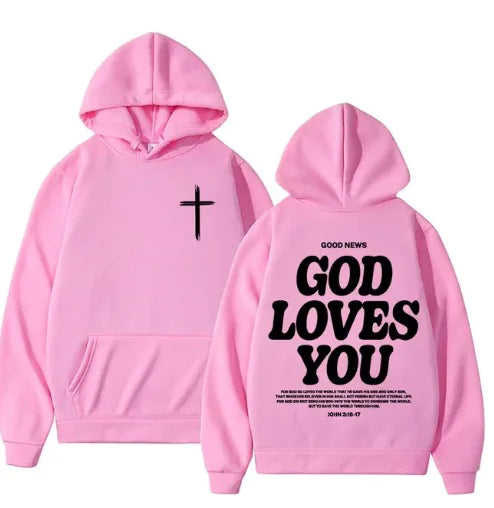 GOD LOVES YOU Hoodie