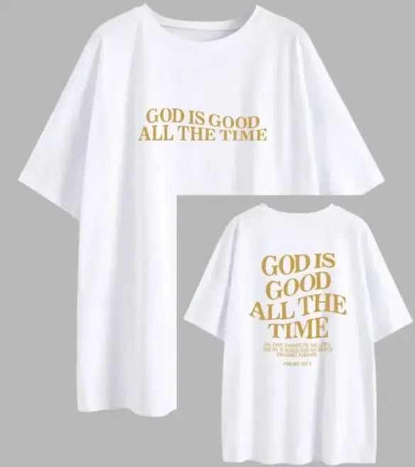 God Is Good All The Time
