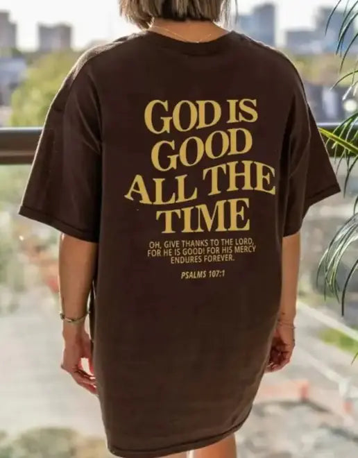 God Is Good All The Time
